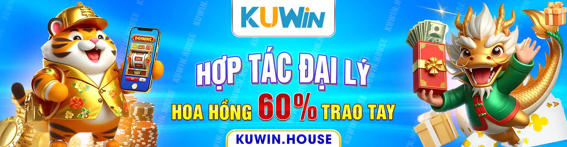 Hợp tác đại lý Kuwin nhận ngay hoa hồng lên tới 60%