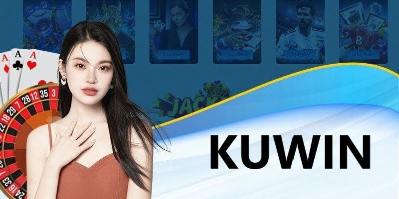 Kuwin com: Tại sao nền tảng cá cược này đang gây sốt?